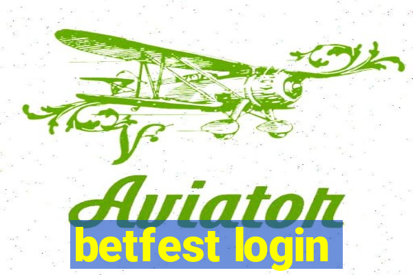 betfest login